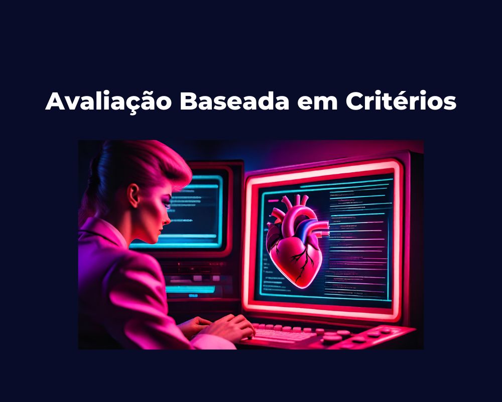 Avaliação Baseada em Critérios v01 Destaque Avaliação Baseada em Critérios